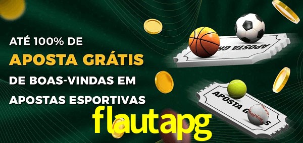 flautapg Ate 100% de Aposta Gratis
