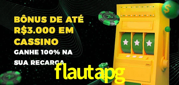 flautapg melhor bônus de depósito